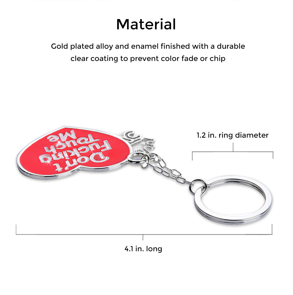 Don't Touch Me Keychain